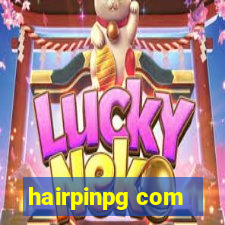 hairpinpg com